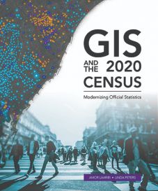 Esri发布“GIS和2020年人口普查”